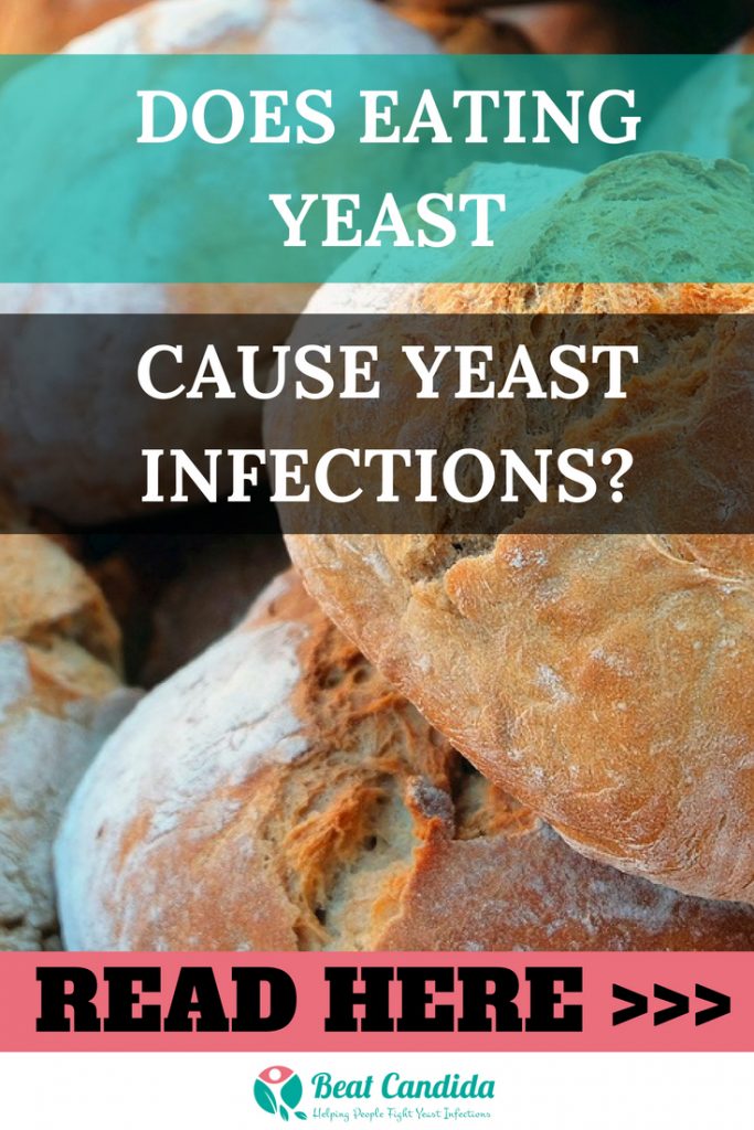 Does Eating Yeast Cause Yeast Infections? Beat Candida