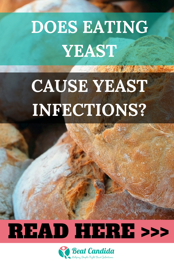 does eating yeast cause yeast infections