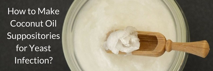 How to Make Coconut Oil Suppositories for Yeast Infection?
