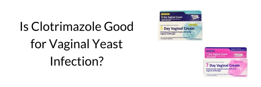 Is Clotrimazole Good for Vaginal Yeast Infection- (2)