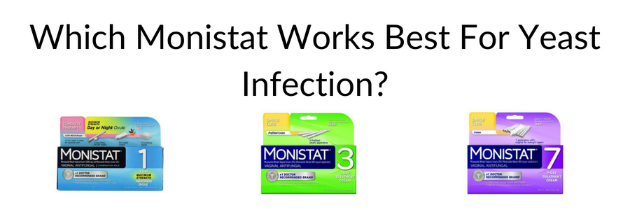 Which Monistat Works Best For Yeast Infection?